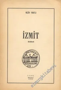 İzmit Tarihi ve Eski Eserleri Rehberi -        1959