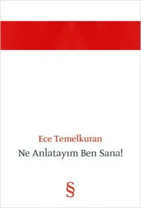Ne Anlatayım Ben Sana !