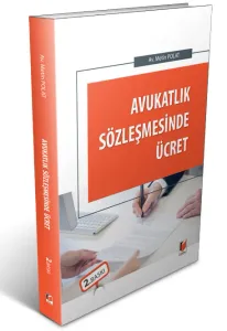 Avukatlık Sözleşmesinde Ücret