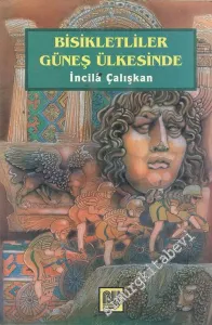Bisikletliler Güneş Ülkesinde -