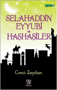Selahaddin Eyyubi Ve Haşhaşiler