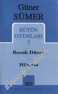 Bütün Oyunları 3: Bozuk Düzen, Hüzzam -