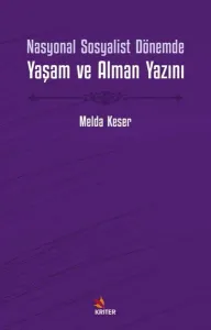 Nasyonal Sosyalist Dönemde Yaşam ve Alman Yazını