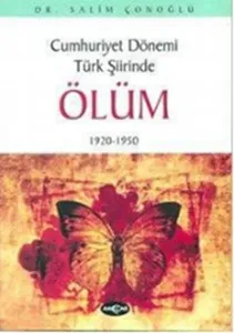 Cumhuriyet Dönemi Türk Şiirinde| Ölüm; 1920-1950