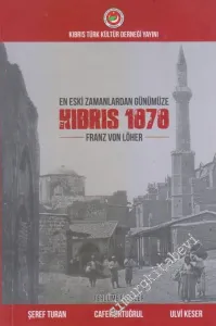 Eski Günlerden Günümüze Kıbrıs 1878 -        2017