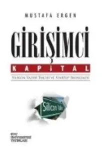 Girişimci Kapital; Silikon Vadisi Tarihi ve Startup Ekonomisi