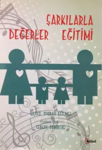 Şarkılarla Değerler Eğitimi
