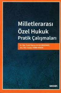 Milletlerarası Özel Hukuk Pratik Çalışmaları