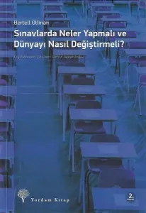 Sınavlarda Neler Yapmalı ve Dünyayı Nasıl Değiştirmeli?