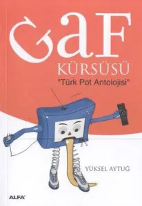 Gaf Kürsüsü: Türk Pot Antolojisi