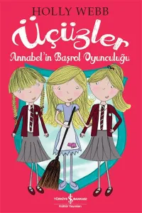 Üçüzler Annabel'in Başrol Oyunculuğu