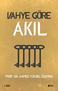 Vahye Göre Akıl