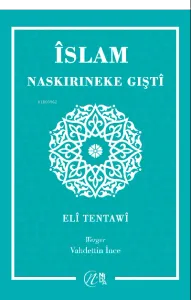 Îslam Naskırıneke Gıştî