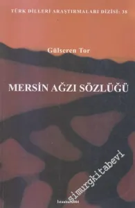 Mersin Ağzı Sözlüğü -        2004