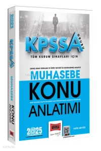 Yargı Yayınları 2025 KPSS-A Grubu Tüm Kurum Sınavları İçin Muhasebe Konu Anlatımı