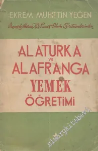 Alaturka ve Alafranga Yemek Öğretimi -        1945