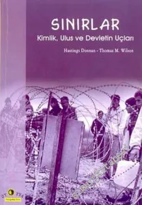 Sınırlar, Kimlik, Ulus ve Devletin Uçları -        2002