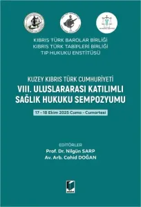 VIII. Uluslararası Katılımlı Sağlık Hukuku Sempozyumu