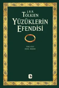 Yüzüklerin Efendisi - Tek Cilt Özel Basım