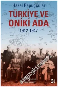 Türkiye ve Oniki Ada (1912-1947) -         2024