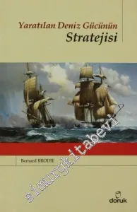Yaratılan Deniz Gücünün Stratejisi -         2011