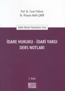 İdare Hukuku - İdari Yargı Ders Notları