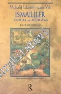 İsmaililer: Tarih ve Kuram - Muhalif İslamın 1400 Yılı -        2001