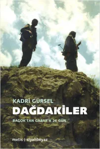 Dağdakiler; Bagok'tan Gabar'a 26 Gün