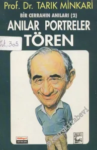 Anılar, Portreler, Tören: Bir Cerrahın Anıları - 2 -