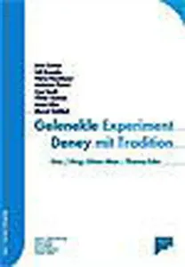 Gelenekle Deney; Experiment Mit Tradition