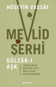 Mevlid Şerhi Gülzâr-ı Aşk