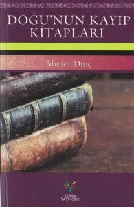 Doğu’nun Kayıp Kitapları