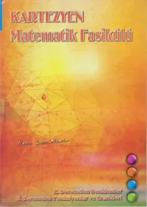 Kartezyen Matematik Fasikülü II. Dereceden Denklemler-II. Dereceden Fonksiyonlar ve Grafikleri
