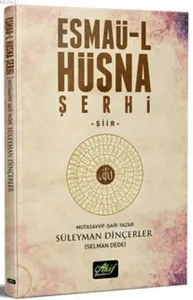 Esmaü-l Hüsna Şerhi
