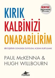 Kırık Kalbinizi Onarabilirim (Ücretsiz Zihin Programlama CD'siyle Birlikte)