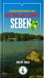 Bolu’nun Saklı Cenneti