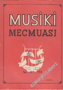 Musiki Mecmuası - Sayı: 177 - 178    14  Kasım - Aralık