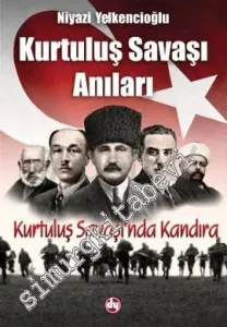 Kurtuluş Savaşı Anıları: Kurtuluş Savaşı'nda Kandıra -