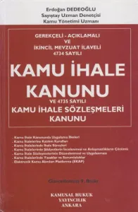Kamu İhale Kanunu ve 4735 Sayılı Kamu İhale Sözleşmeleri Kanunu
