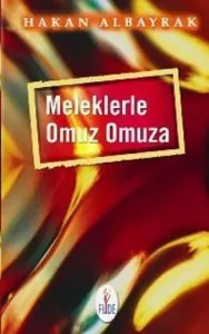 Meleklerle Omuz Omuza Meleklerle Omuz Omuza