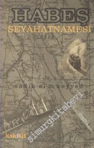 Habeş Seyahatnamesi -         1999