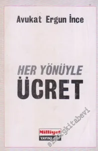 Her Yönüyle Ücret -        1991