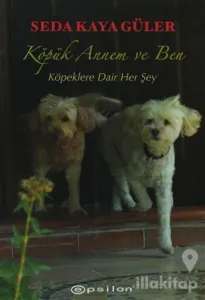 Köpük Annem ve Ben