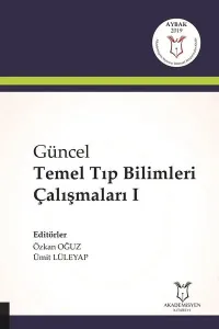 Güncel Temel Tıp Bilimleri Çalışmaları I