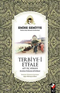 Terbiye-i Etfale; Ait Üç Hikaye