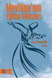 Mevlana'nın Eğitim Görüşleri
