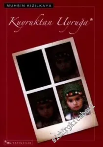 Kuyruktan Uyruğa -        2005