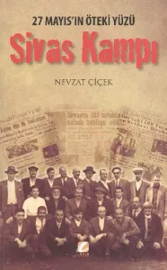 Sivas Kampı (27 Mayıs'ın Öteki Yüzü)