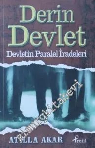 Derin Devlet: Devletin Paralel İradeleri -         2011