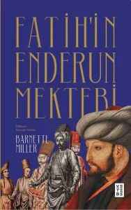 Fatih’in Enderun Mektebi